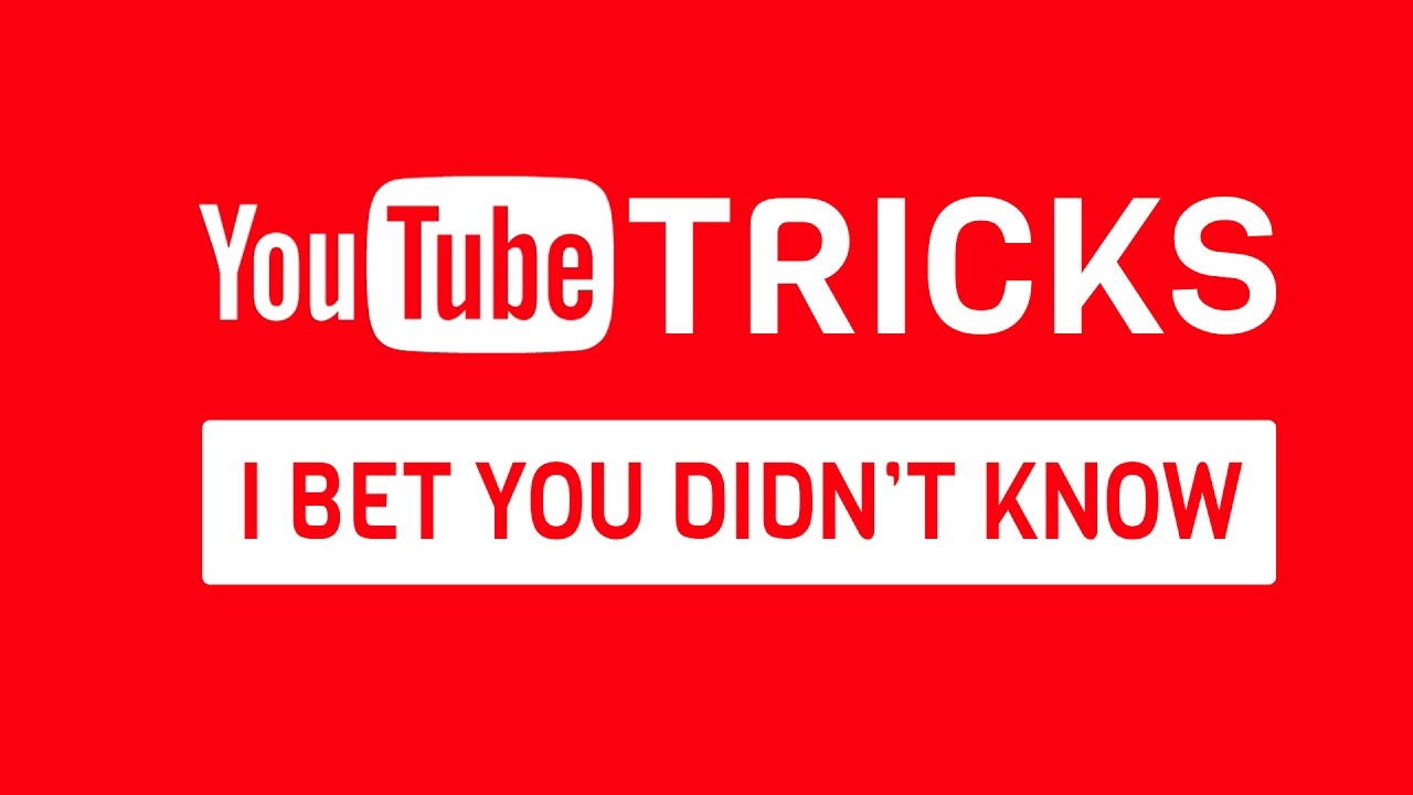 YouTube Tricks